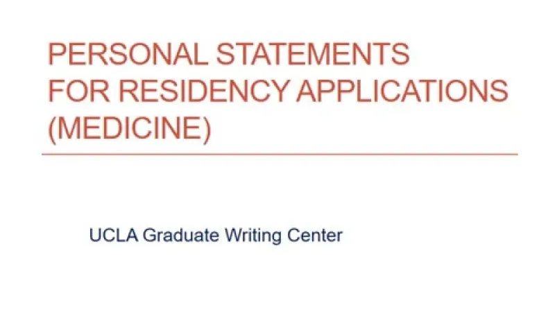 Personal Statements for Residency Applications (Medicine)