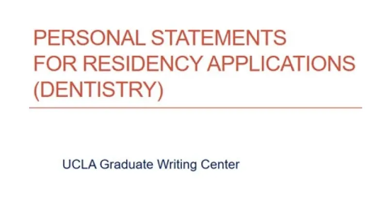 Personal Statements for Residency Applications (Dentistry)